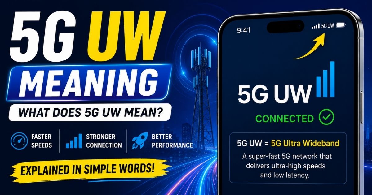 5G UW Meaning