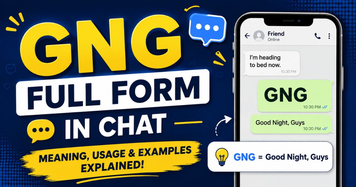 GNG Full Form in Chat