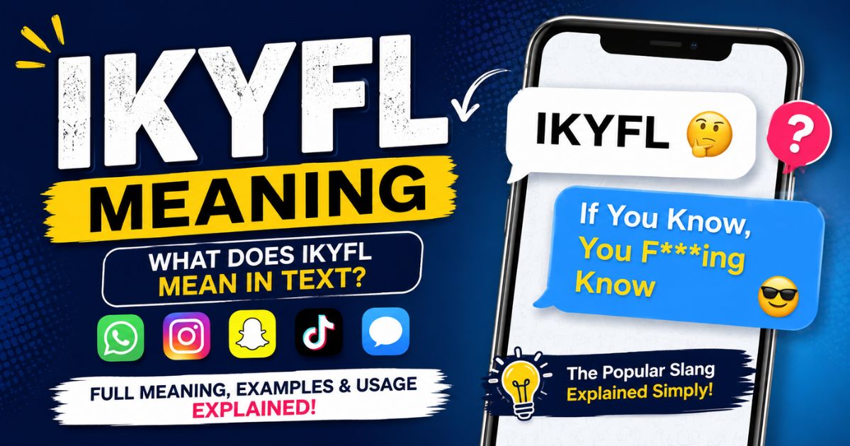 IKYFL Meaning