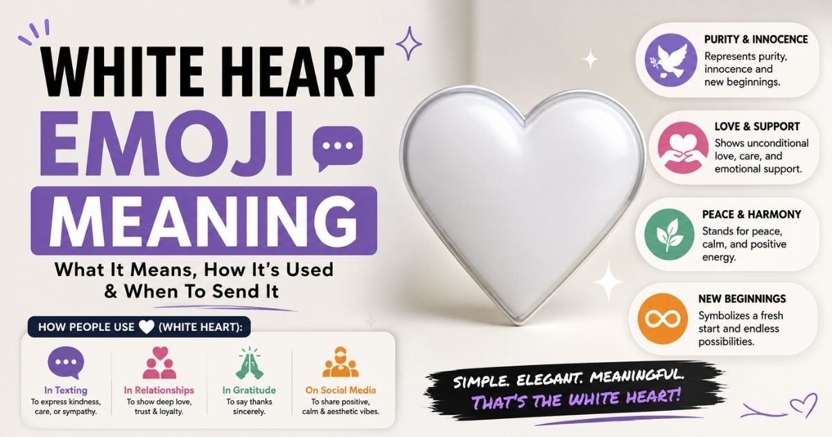 White Heart Emoji Meaning