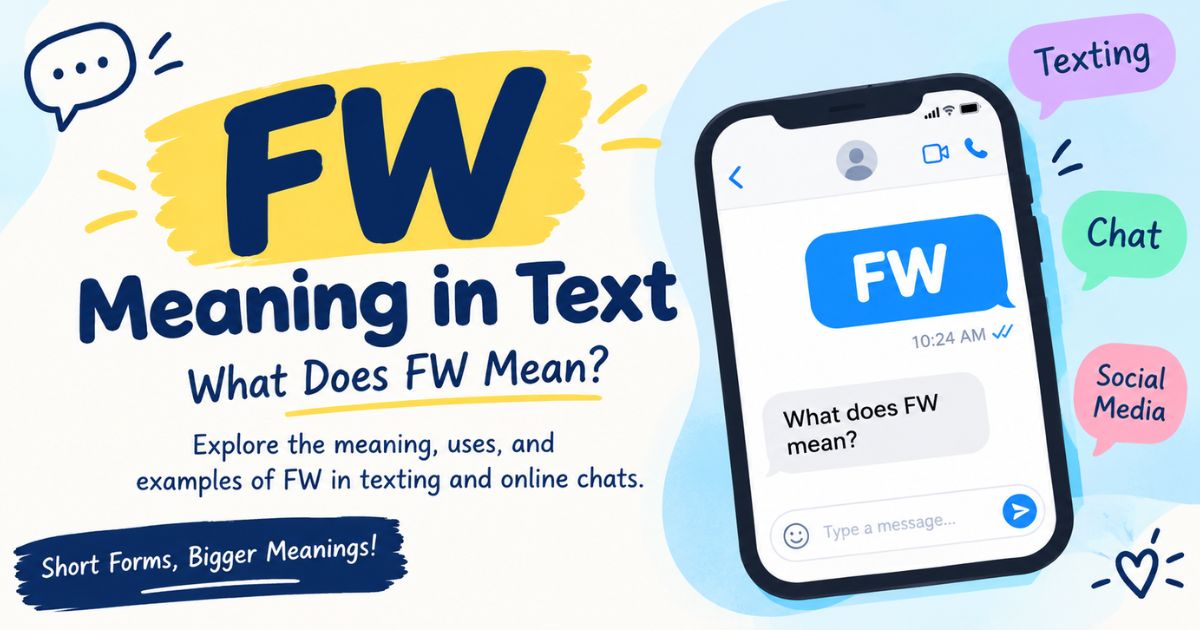 FW Meaning in Text