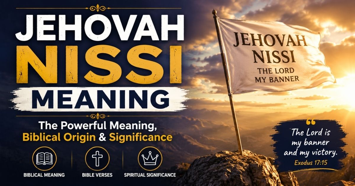 Jehovah Nissi Meaning